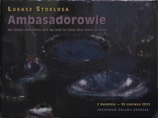 Foto: Łukasz Stokłosa, „Wiek niewinności” (2), olej na płótnie, 30 x 40 cm, 2020. Projekt postera: jm. All rights reserved © Archiwum Galerii Zderzak 2022