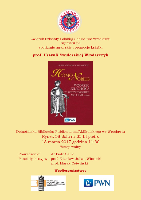 Wrocław: „Homo Nobilis. Wzorzec szlachcica w Rzeczypospolitej XVI i XVII wieku” — spotkanie autorskie