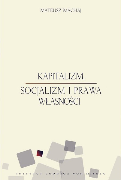 Kapitalizm, socjalizm i prawa własności