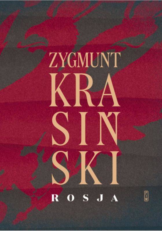 Zygmunt Krasiński, Rosja. Antologia
