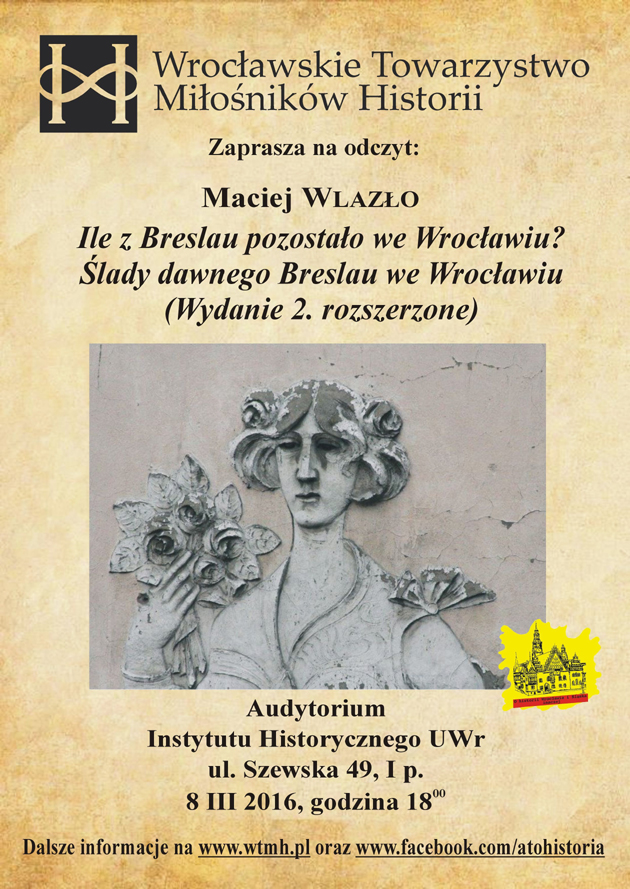 Ile z Breslau pozostało we Wrocławiu? Ślady dawnego Breslau we Wrocławiu (wydanie 2. rozszerzone)
